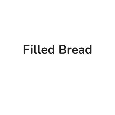 Filled Bread