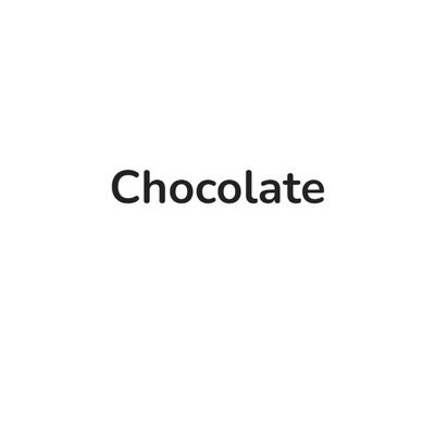 Chocolate