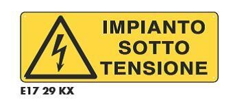 Cartelli di pericolo - Impianti sotto tensione