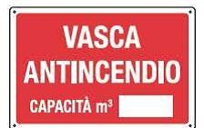 Cartelli di informazione-Vasca antincendio