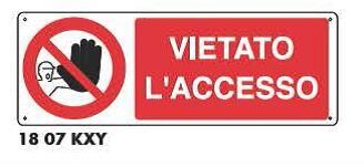 Cartelli di divieto - Vietato l'accesso