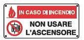 Cartelli antincendio-Non usare ascensore