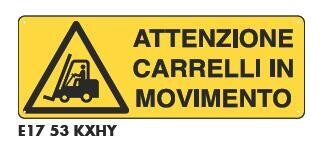 Cartelli di pericolo - Carrelli in movimento