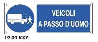 Cartelli di obbligo - Veicoli a passo d'uomo