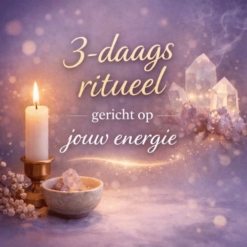 3-daags Ritueel gericht op jouw energie