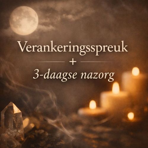 Verankeringsspreuk + 3-daagse Nazorg