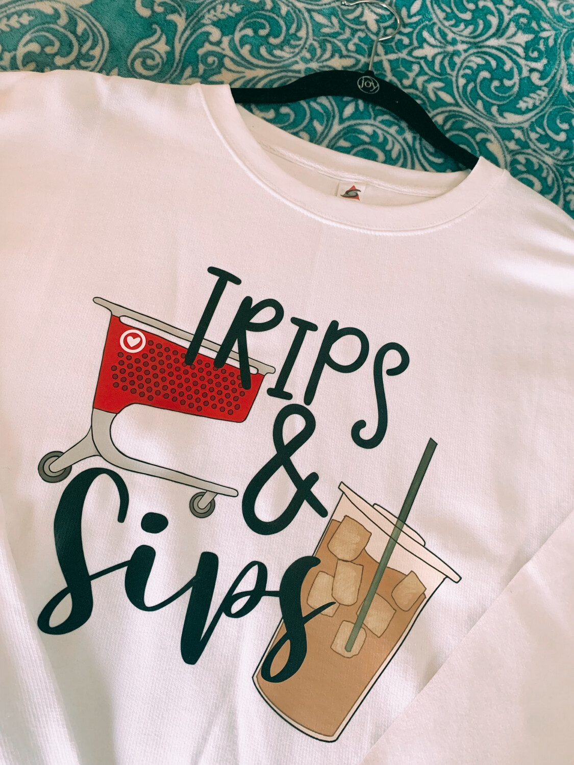 Trips &amp; Sips Sweatshirt 