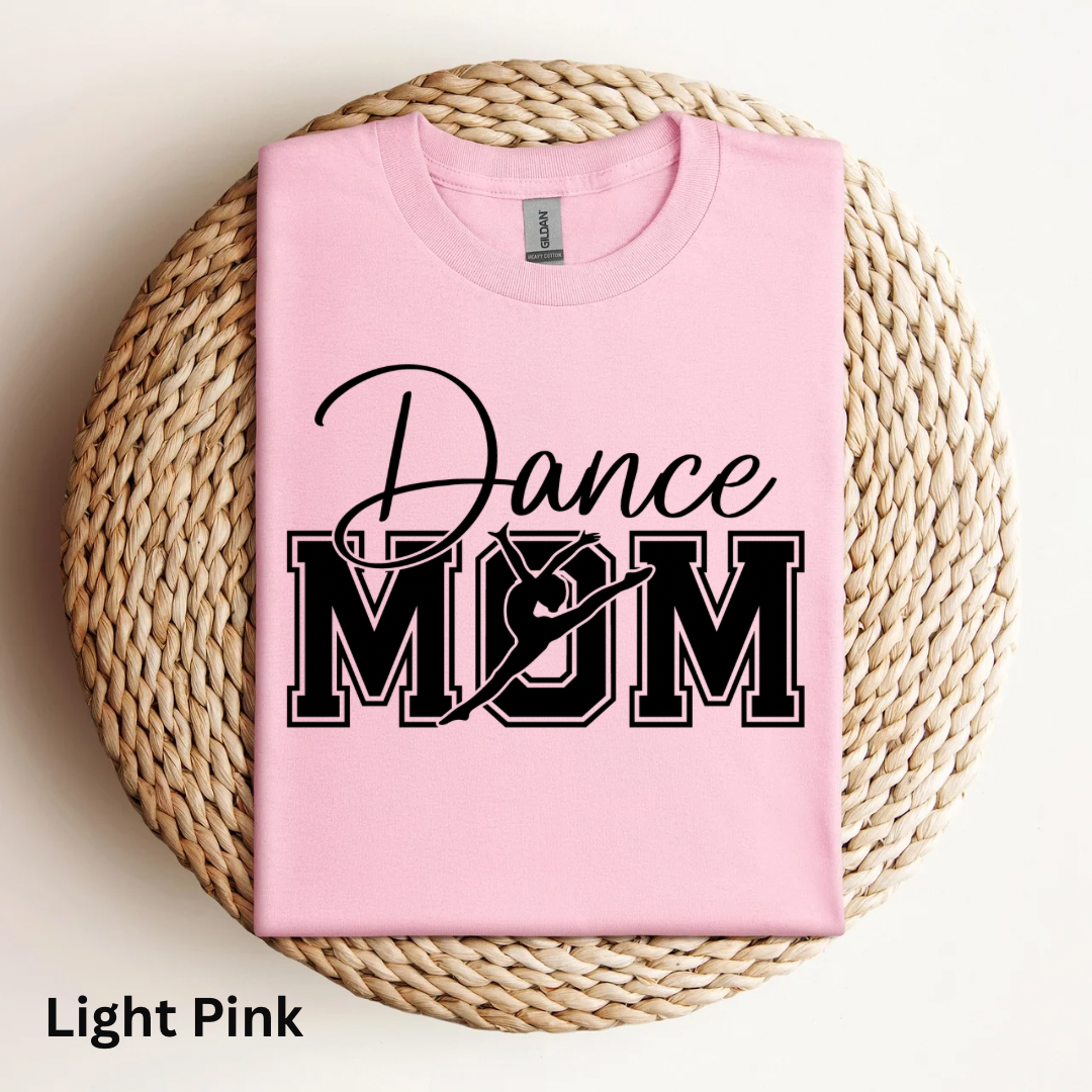 Dance Mom T-Shirt
