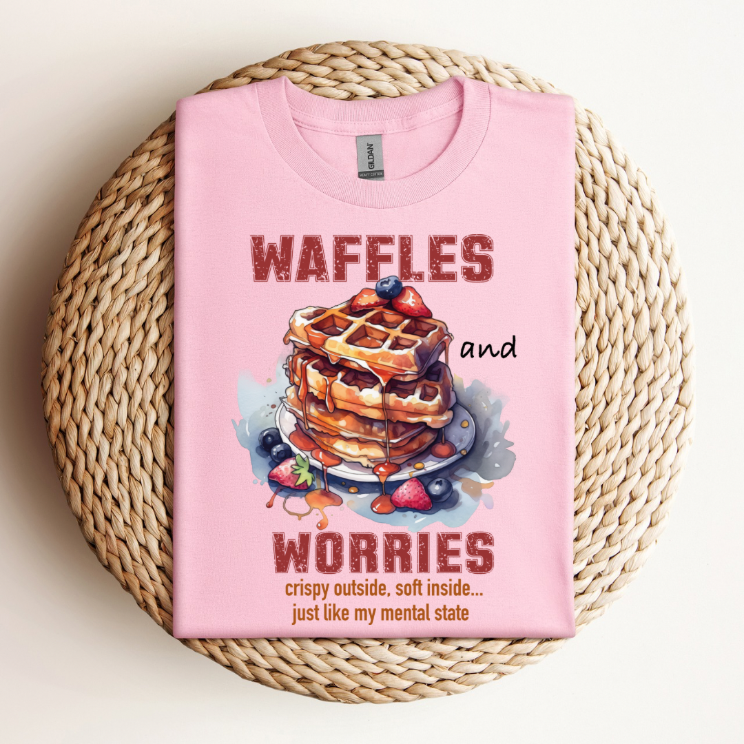 Waffles &amp; Worries T-Shirt
