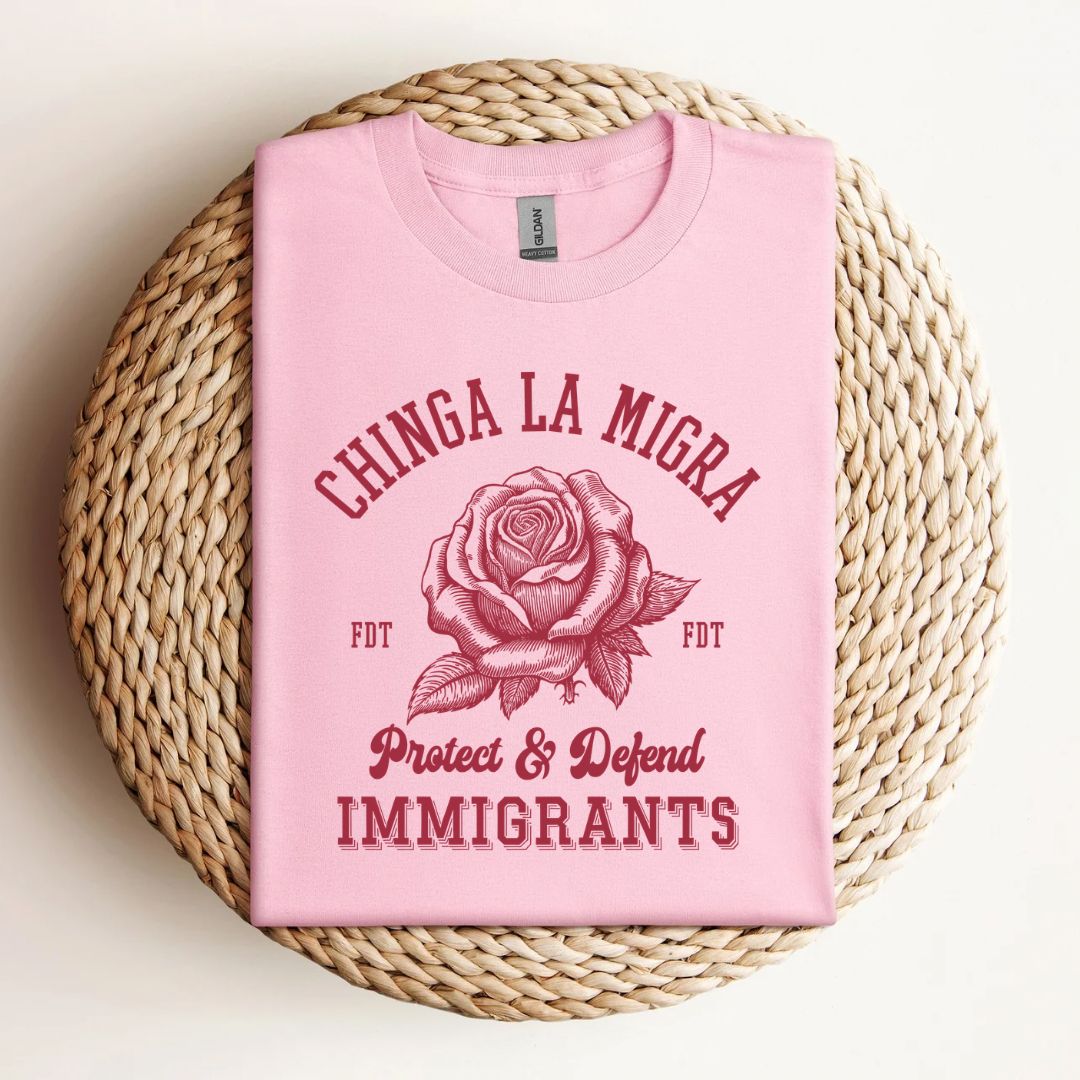 Chinga La Migra T-Shirt