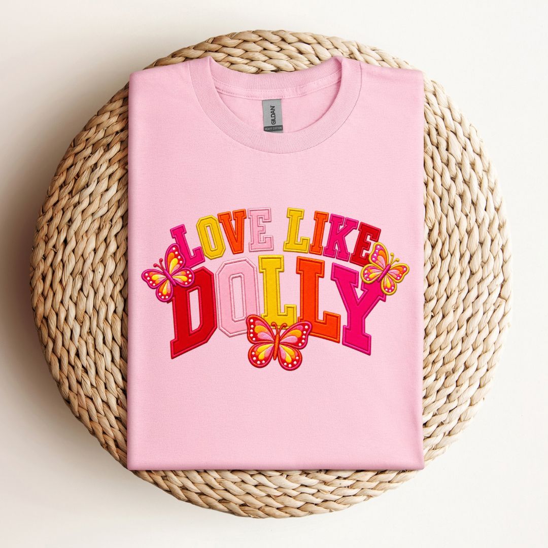 Love Like Dolly T-Shirt