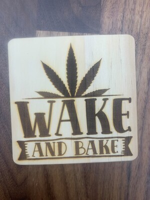 Coaster - Wake and Bake