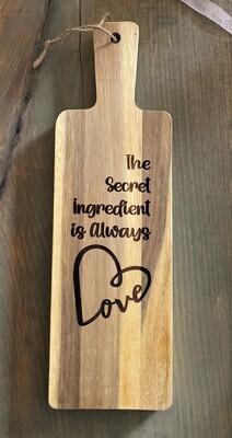 Cutting Board - The Secret Ingredient is Always Love