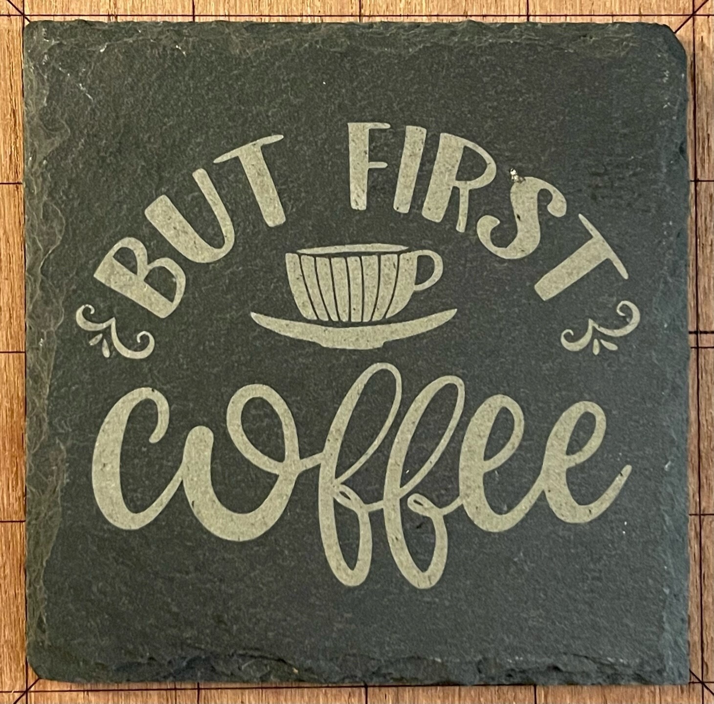 Coaster - But First, Coffee