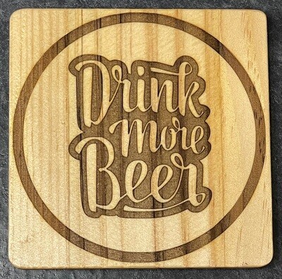 Coaster - Drink More Beer