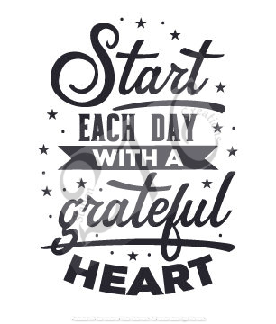 Start Each Day With a Grateful Heart