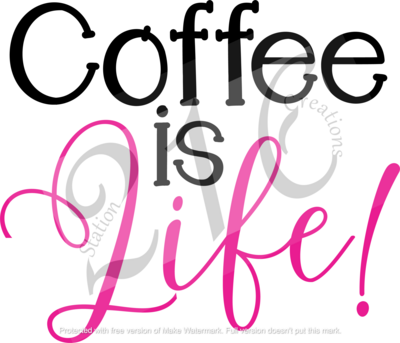 126 - Coffee is Life