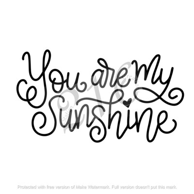701 - You Are My Sunshine