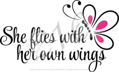 604 - She Flies With Her Own Wings