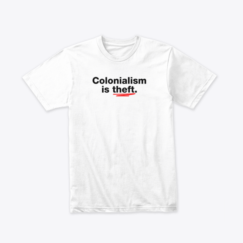 Colonialism Shirt
