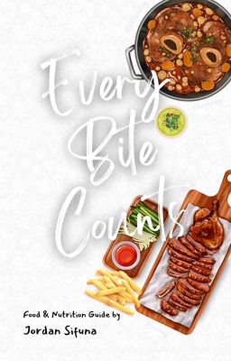 Every Bite Counts – Food &amp; Nutrition Guide Book