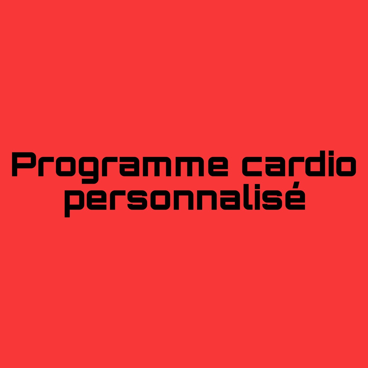 Programme cardio personnalisé