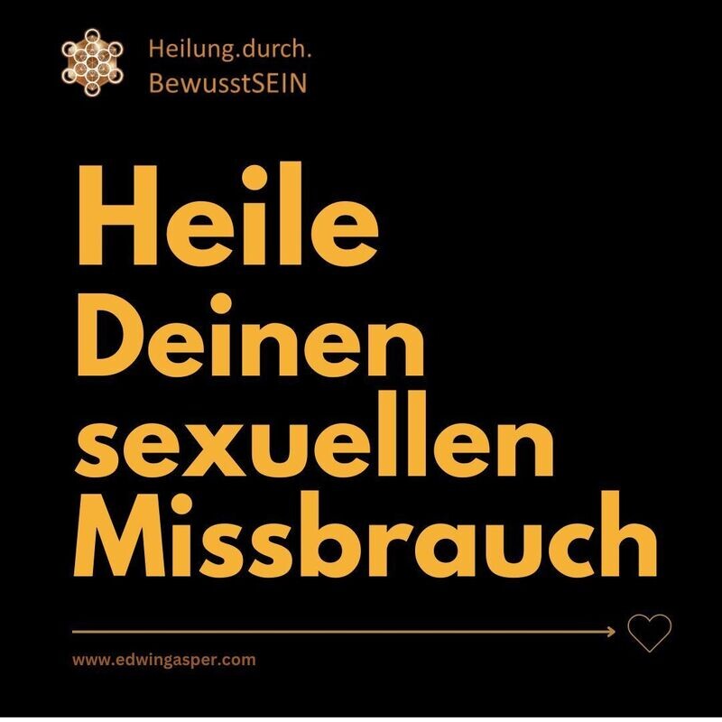 Heile Deinen sexuellen Missbrauch