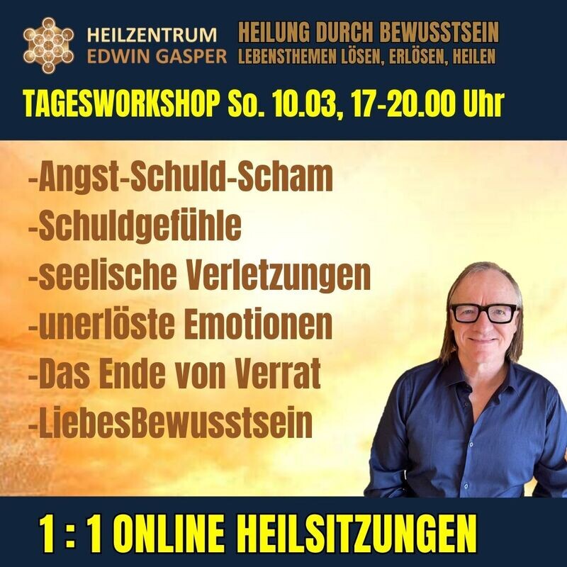 Tagesworkshop So. 10.03. 17-20.00 Uhr Tagesworkshop So. 10.03. 17-20.00 Uhr
