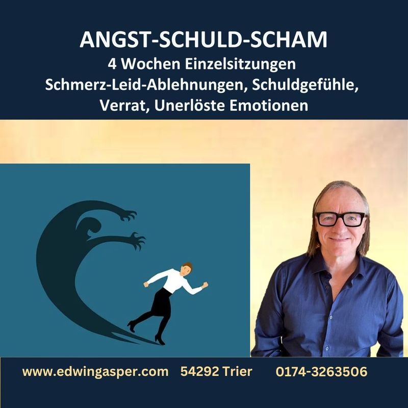 4 Wochen Einzelsitzungen, Angst-Schuld-Scham heilen, unerlöste Emotionen...