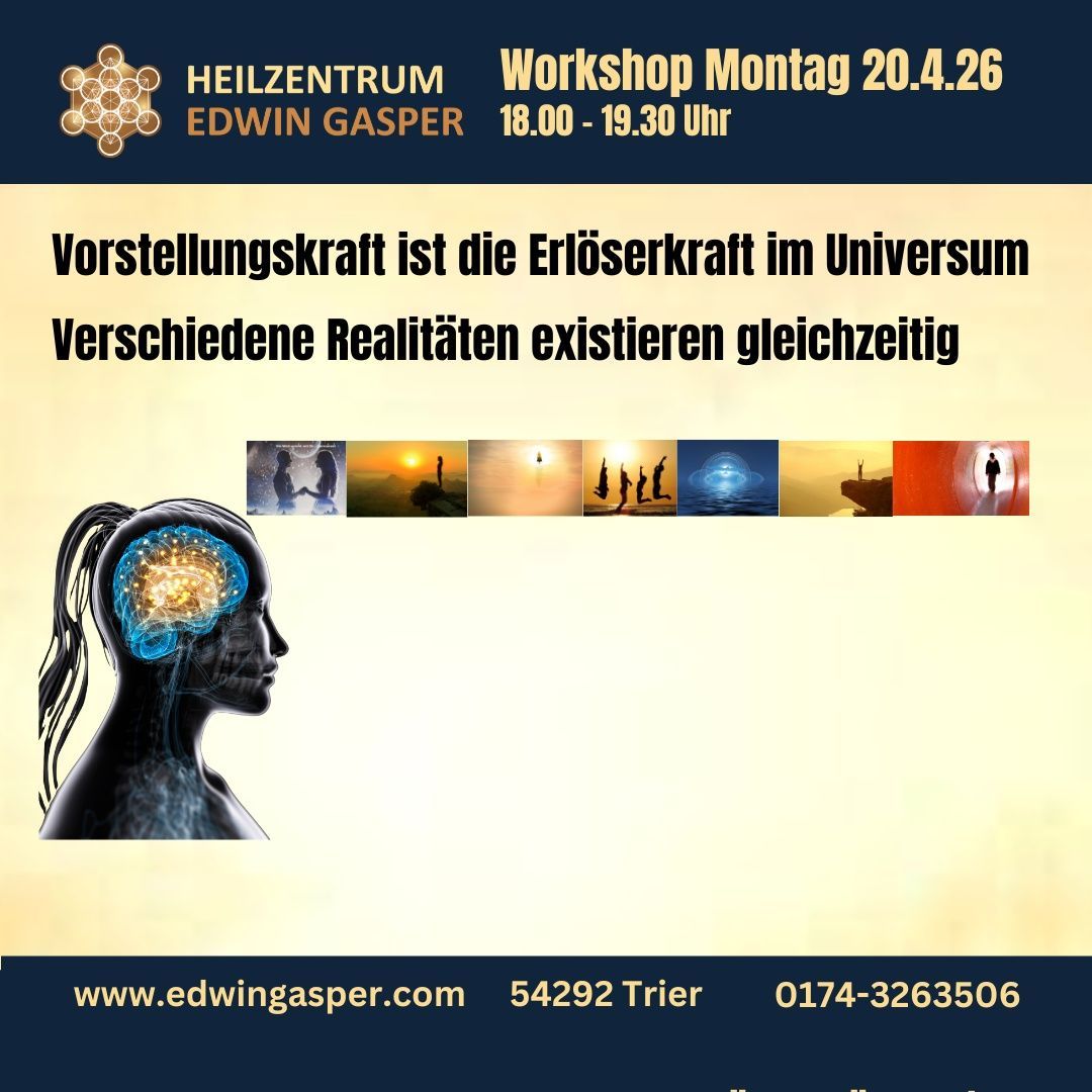 Workshop Vorstellungskraft ist die Erlöserkraft, Montag, 20.04.26, 18-19.30 Uhr Workshop Vorstellungskraft ist die Erlöserkraft, Montag, 20.04.26, 18-19.30 Uhr