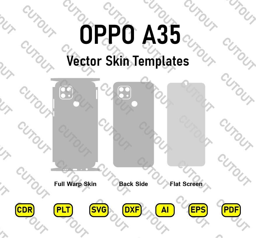 OPPO A35 Vector Skin Cut Files