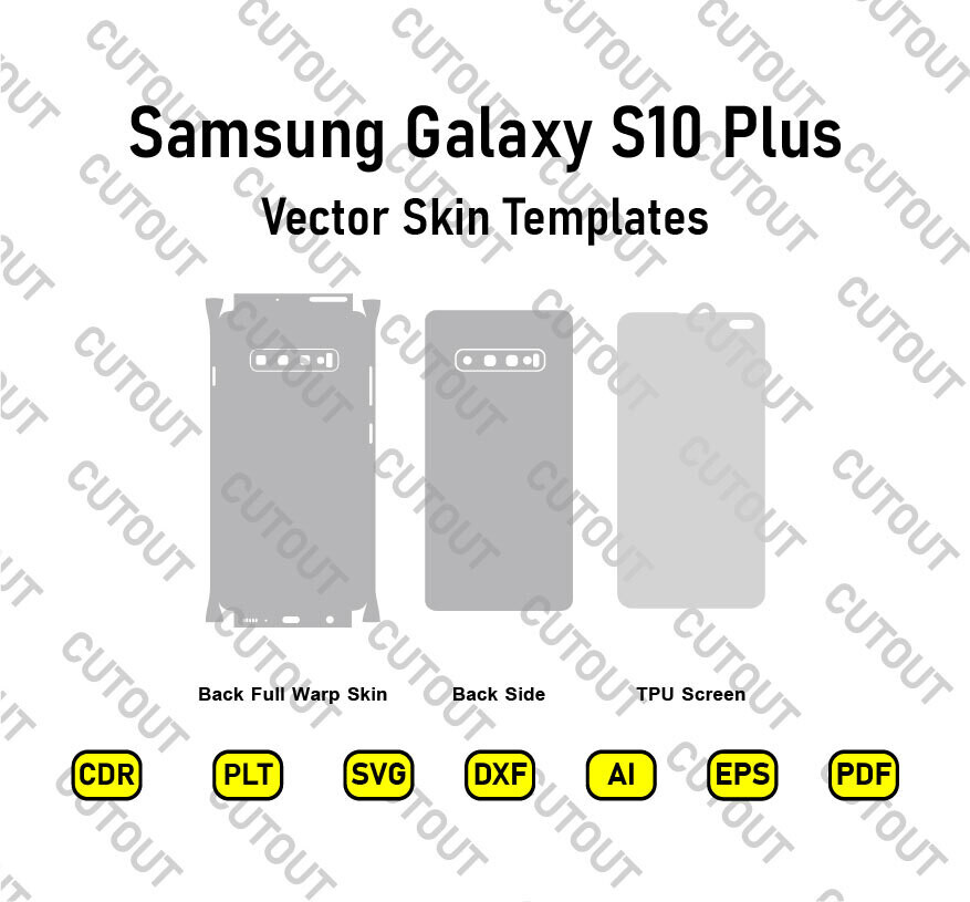 Samsung Galaxy S10 Plus Vector Skin Cut Files