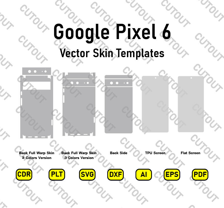 Google Pixel 6 Vector Skin Cut Files