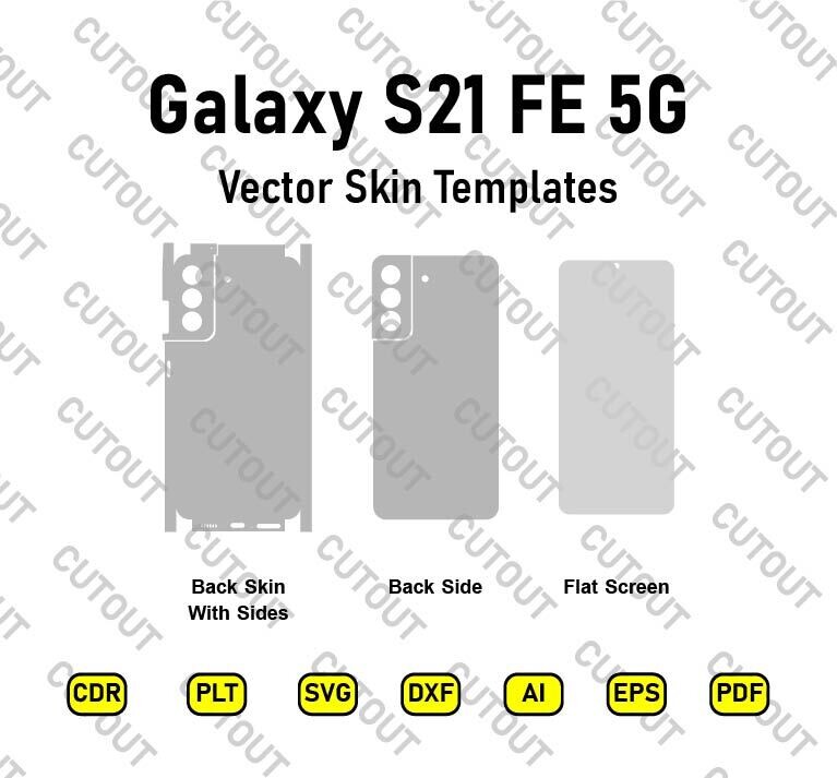 Samsung Galaxy S21 FE 5G Vector Skin Cut Files