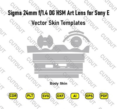 Sigma 24mm f1.4 DG HSM Art Lens for Sony Vector Skin Cut Files