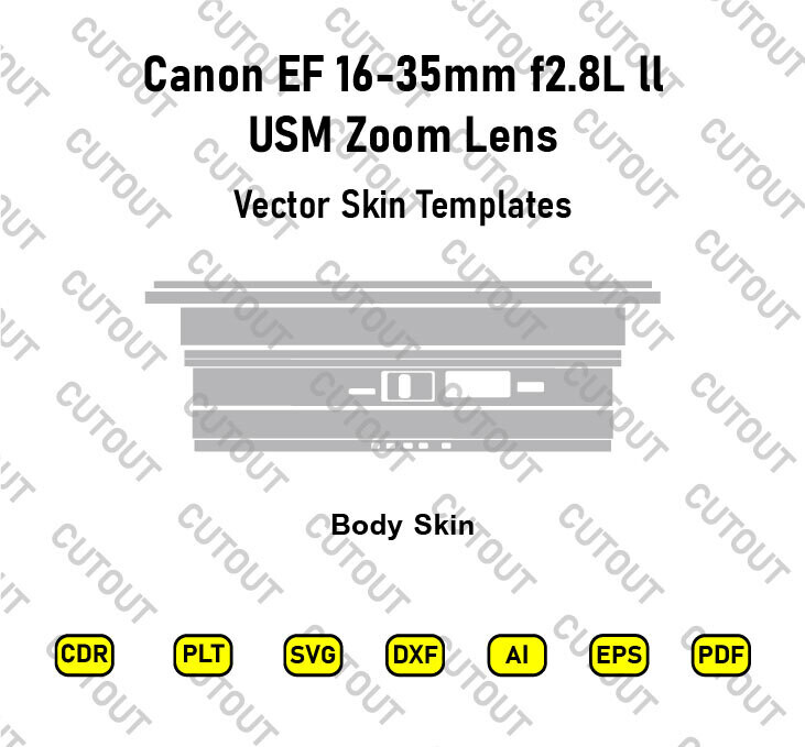 Canon EF 16-35mm f2.8L ll USM Zoom Lens Vector Skin Cut Files