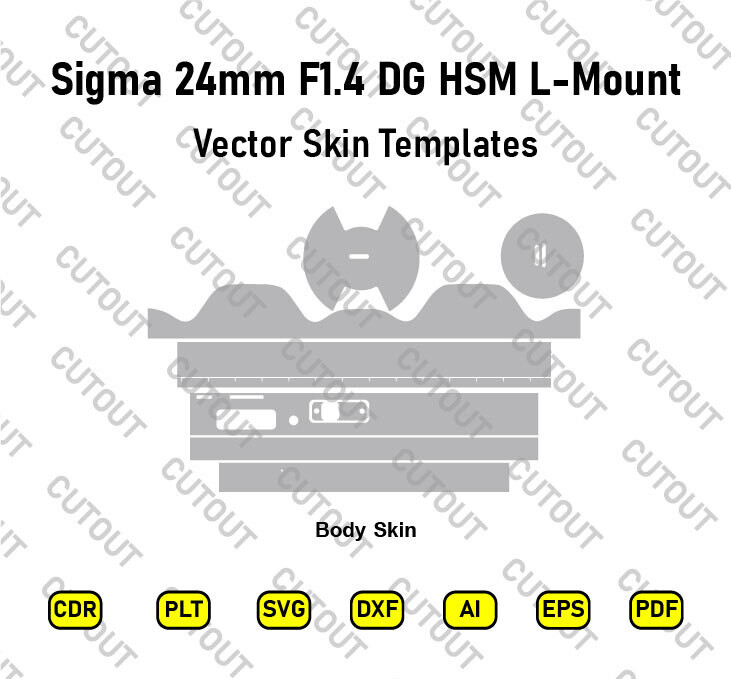 Sigma 24mm F1.4 DG HSM L-Mount Vector Skin Cut Files