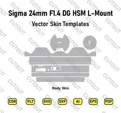 Sigma 24mm F1.4 DG HSM L-Mount Vector Skin Cut Files