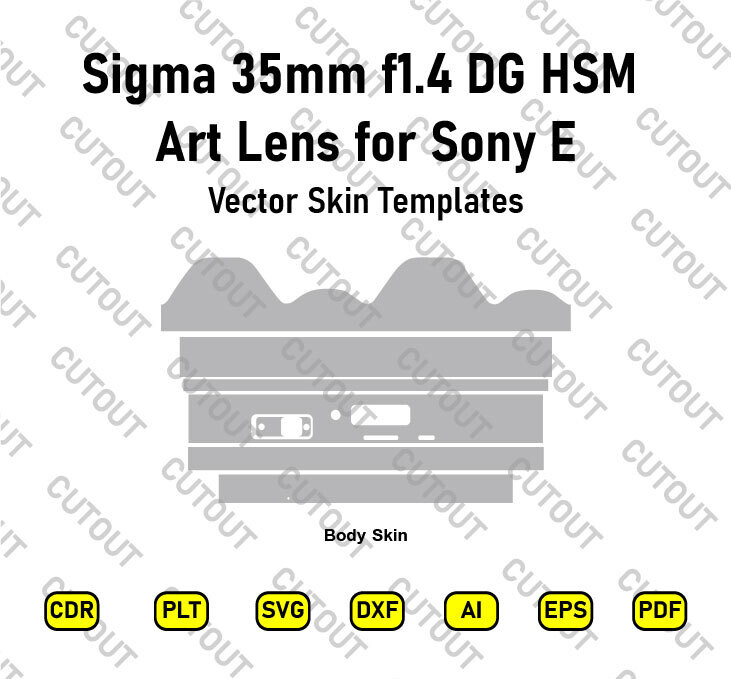 Sigma 35mm f1.4 DG HSM Art Lens for Sony E Vector Skin Cut Files