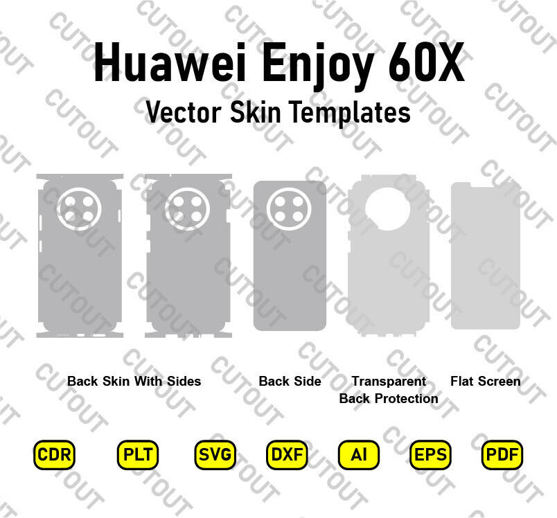 Huawei Enjoy 60X Vector Skin Cut Files