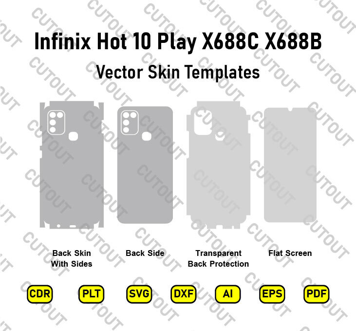 Infinix Hot 10 Play X688C X688B Vector Skin Cut Files