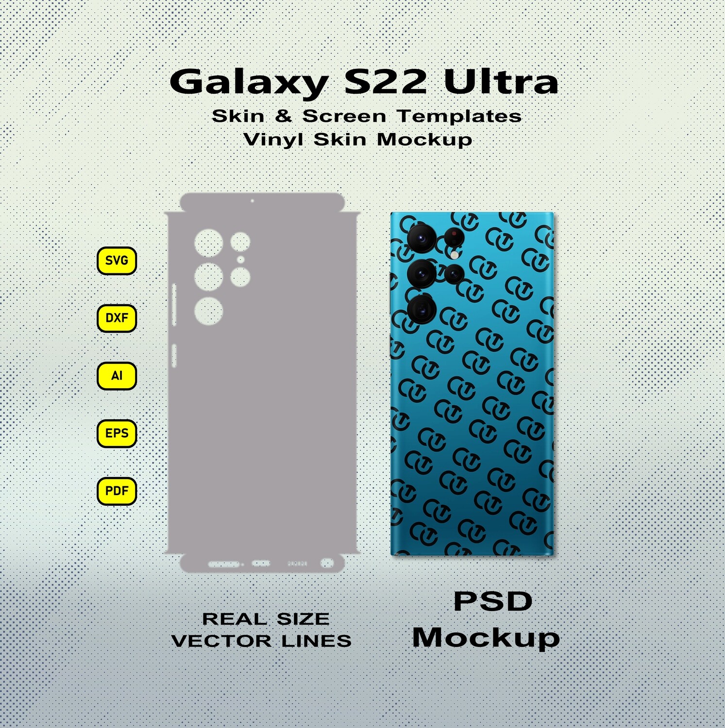 Samsung Galaxy S22 Ultra 5G Vector Skin Templates + PSD Mockup