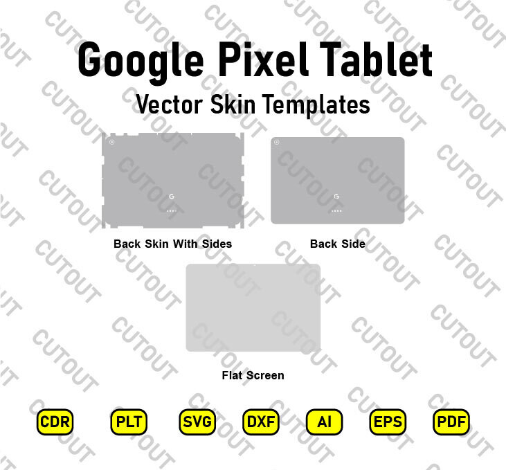 Google Pixel Tablet Vector Skin Cut Files