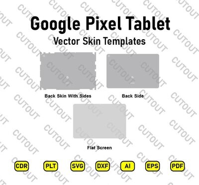Google Pixel Tablet Vector Skin Cut Files