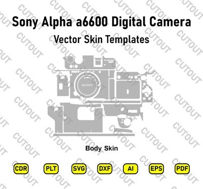 Sony Alpha a6600 Digital Camera Vector Skin cut Files
