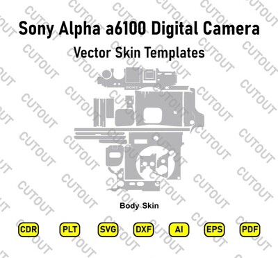 Sony Alpha a6100 Digital Camera vector Skin Cut Files