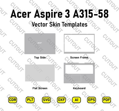Acer Aspire 3 A315-58 Vector Skin Cut Files