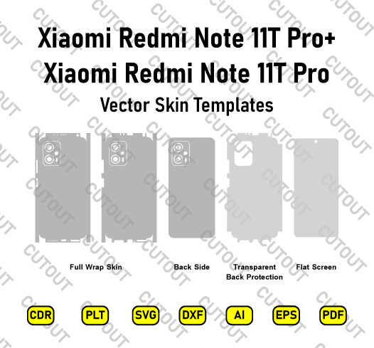 Xiaomi Redmi Note 11T Pro+/Redmi Note 11T Pro Vector Skin Cut Files