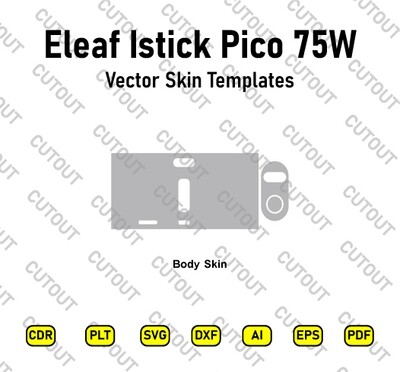 Eleaf Istick Pico 75W Vector Skin Cut Files
