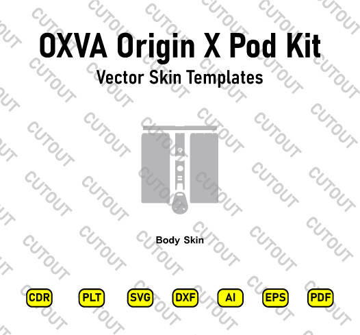 OXVA Origin X Pod Kit Vector Skin Cut Files